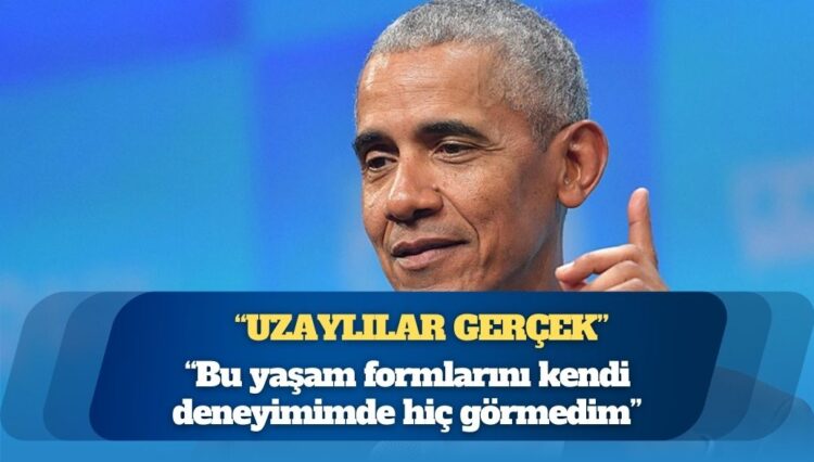 Eski ABD Başkanı Barack Obama: Uzaylılar gerçek ama ben onları hiç göremedim