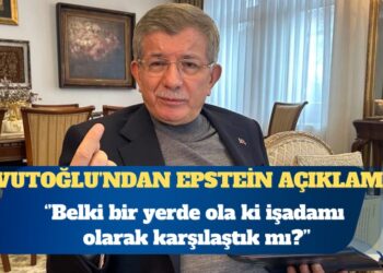 Ahmet Davutoğlu: Epstein diye çıkan dosyanın hepsi pedofiliyle ilgili değil