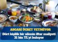 Boğaz’da iftar yapmanın maliyeti asgari ücreti geçti