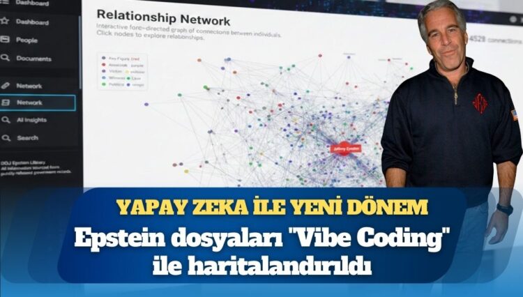 Yapay zeka ile yeni dönem: Epstein dosyaları “Vibe Coding” ile haritalandırıldı