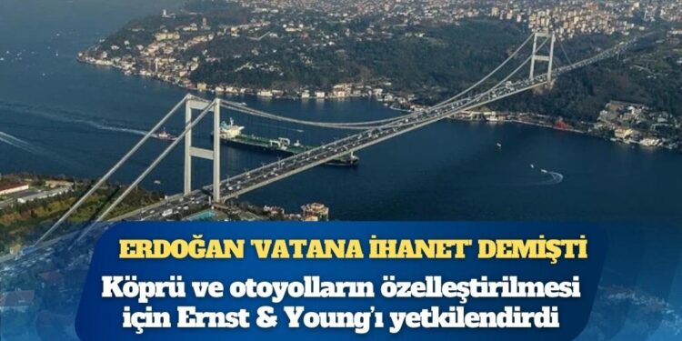 ABD merkezli kuruluş duyurdu, İngiliz şirkete yetki verildi: Boğaz köprüleri satışa çıkıyor