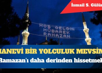 Ramazan’ı daha derinden hissetmek