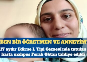 Yargıtay kararı bozdu: 4. evre kanser hastası Ferah öğretmen tahliye edildi