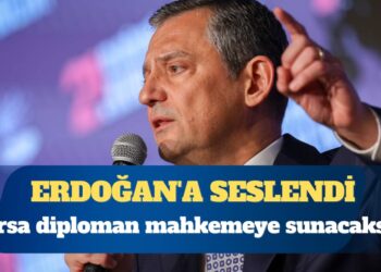 Özgür Özel, Erdoğan’a seslendi: Varsa diploman o mahkemeye sunacaksın!