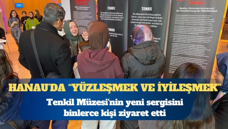 Hanau’da “Yüzleşmek ve İyileşmek”: Tenkil Müzesi’nin yeni sergisini binlerce kişi ziyaret etti