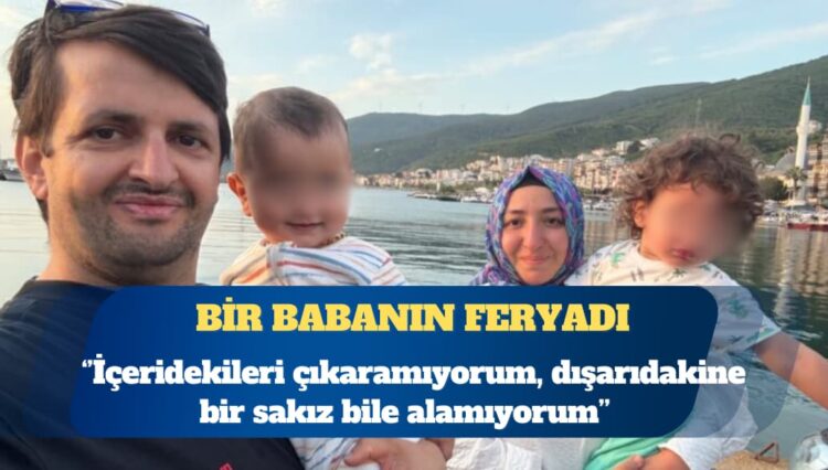 Bir babanın feryadı: Çocuklarıma yapılanların vebalini kim ödeyecek?