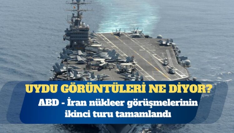 ABD – İran nükleer görüşmelerinin ikinci turu tamamlandı