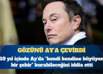 Elon Musk 10 yıl içinde Ay’da kent kuracak