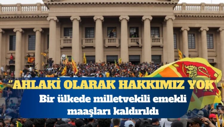Bir ülkede milletvekili emekli maaşları kaldırıldı