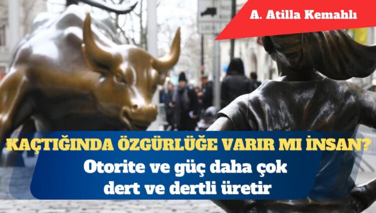 Kaçtığında özgürlüğe varır mı insan?