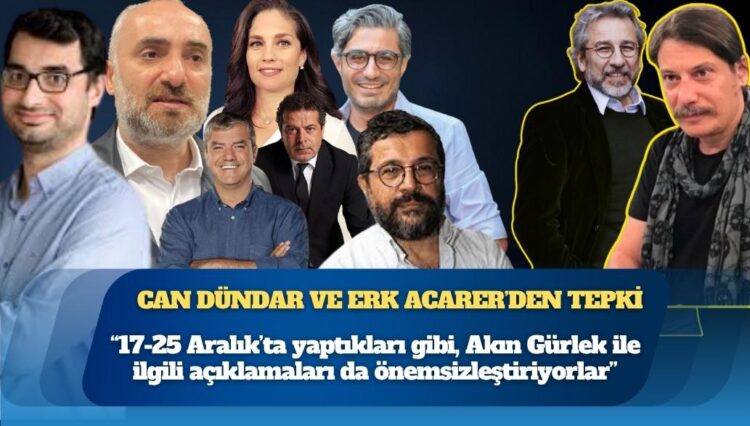 Can Dündar ve Erk Acarer’den tepki: “17-25 Aralık’ta yaptıkları gibi, Akın Gürlek ile ilgili açıklamaları da önemsizleştiriyorlar”