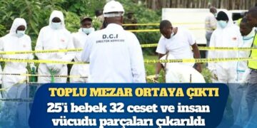 Toplu mezar ortaya çıktı: 25’i bebek 32 ceset ve insan vücudu parçaları çıkarıldı