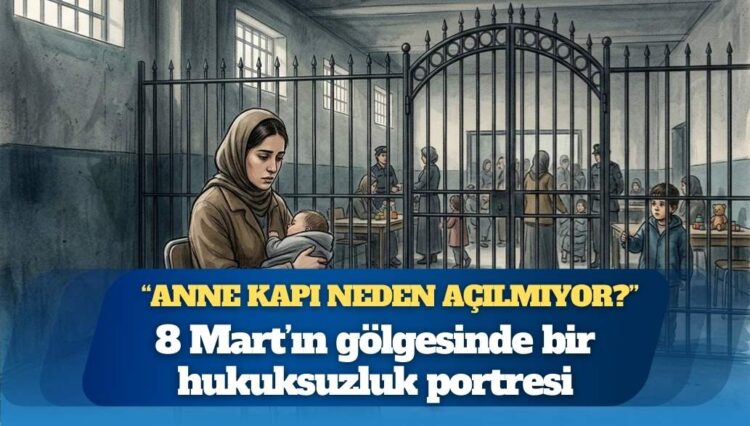 8 Mart’ın gölgesinde sessiz çığlık: “Anne kapı neden açılmıyor?”