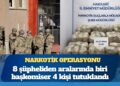 Hakkari merkezli narkotik operasyonu: Şüphelilerden birisi başkomiser çıktı