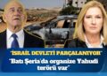 Tzipi Livni ve Ehud Olmert: “İsrail devleti parçalanıyor, Batı Şeria’da organize Yahudi terörü var”
