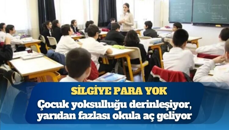 Araştırma: Çocuk yoksulluğu derinleşiyor, yarıdan fazlası okula aç geliyor
