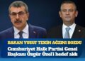 Yusuf Tekin’den CHP lideri Özel’e: Anlama özürlü herhalde bu arkadaş