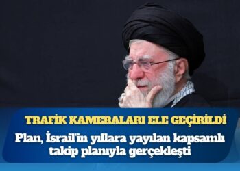 Financial Times: Hamaney’i hedef alan plan, İsrail’in yıllara yayılan kapsamlı takip planıyla gerçekleşti; trafik kameraları ele geçirildi