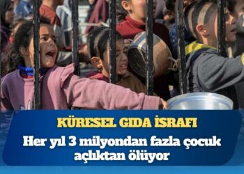 BM raporu: Her yıl 3 milyondan fazla çocuk açlıktan ölürken üretilen gıdanın üçte biri israf ediliyor
