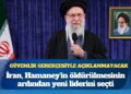 İran, Hamaney’in öldürülmesinin ardından yeni liderini seçti