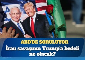 ABD’de İran Savaşı yankıları: Trump için siyasi bedel ne olacak?