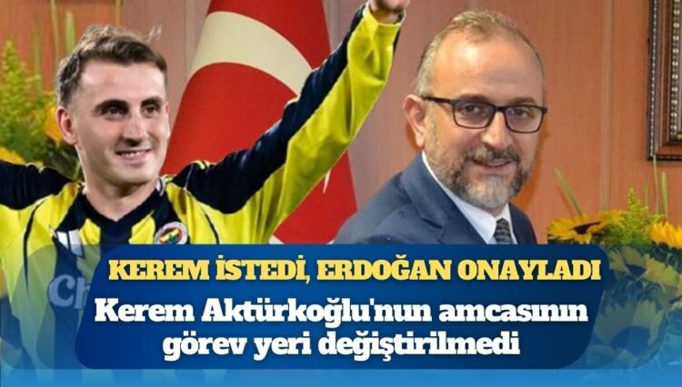 Kerem Aktürkoğlu istedi, Erdoğan ‘müftü amca’nın tayinini durdurdu