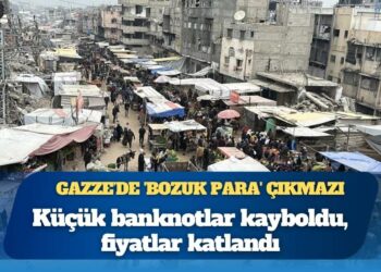Gazze’de ‘bozuk para’ çıkmazı: Küçük banknotlar kayboldu, fiyatlar katlandı