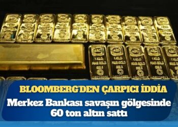 Bloomberg: Türkiye Merkez Bankası, İran savaşının başlamasından bu yana fiyatları baskılamak için 60 ton altın sattı