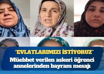 Müebbet verilen askeri öğrenci annelerinden bayram mesajı: Evlatlarımızı istiyoruz