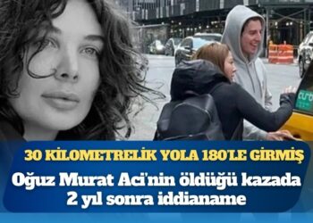 Oğuz Murat Aci’nin öldüğü kazada 2 yıl sonra iddianame: Yurtdışına kaçan Timur Cihantimur’un 30 km’lik yolda 180’le gitti iddiası