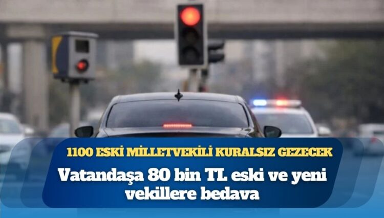 Eski vekillere kırmızı ışıkta geçme hakkı tanındı