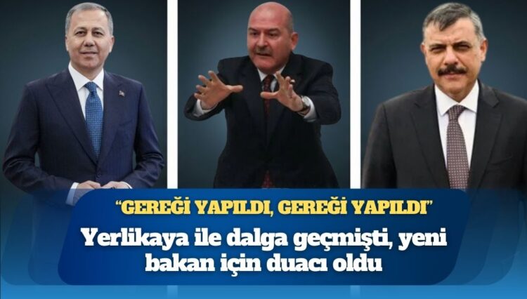 Yerlikaya ile dalga geçmişti, yeni bakan için duacı oldu