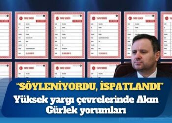 Yüksek yargı çevrelerinde Akın Gürlek yorumları: “Söyleniyordu, ispatlandı”