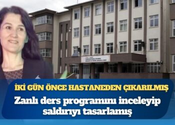 Türkiye Fatma öğretmene ağlıyor: Zanlı ders programını inceleyip saldırıyı tasarlamış