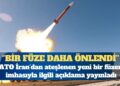 NATO: Türkiye’ye yönelen bir füze daha önlendi