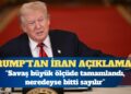 Trump’tan İran açıklaması: Savaş büyük ölçüde tamamlandı, neredeyse bitti sayılır