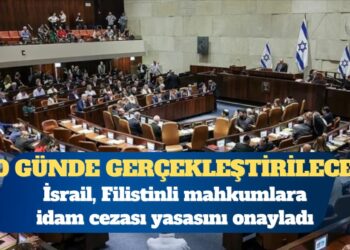 İsrail, Filistinli mahkumlara idam cezası yasasını onayladı