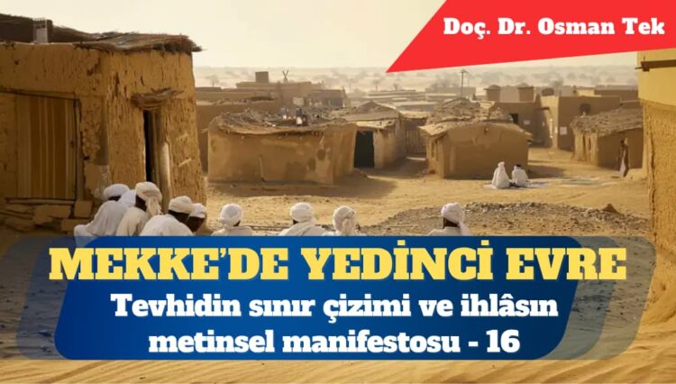 Kâfirûn Sûresi ve İhlâsın metinsel manifestosu