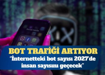 Cloudflare: İnternetteki bot sayısı 2027’de insan sayısını geçecek
