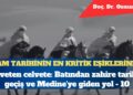 Halveten celvete: Batından zahire tarihsel geçiş ve Medine’ye giden yol (616–622)