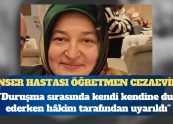 Dini sohbet yaptığı için ceza verilen kanser hastası öğretmen cezaevinde