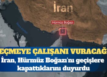 İran: Hürmüz Boğazı kapatıldı, geçmeye çalışanı vuracağız