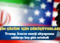Trump, İran’ın enerji altyapısına saldırıyı beş gün erteledi