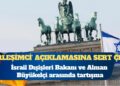 İsrail Dışişleri Bakanı ve Alman Büyükelçi arasında tartışma