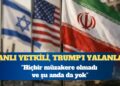 İranlı yetkili, Trump’ı yalanladı: Psikolojik savaş
