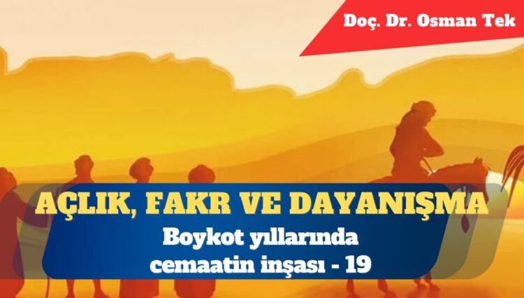 Açlık, Fakr ve Dayanışma: Boykot Yıllarında Cemaatin İnşası