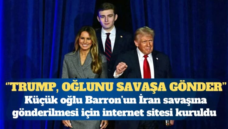 ABD’de ‘#SendBarron’ kampanyası büyüyor: Trump, oğlunu savaşa gönder