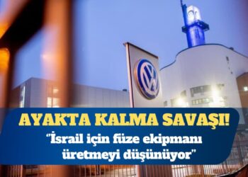 FT: Volkswagen İsrail için füze ekipmanı üretmeyi düşünüyor