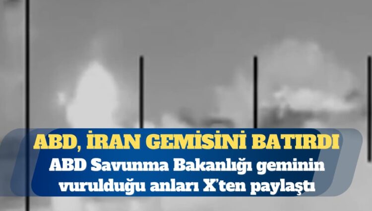 ABD, İran savaş gemisini Sri Lanka açıklarında batırdı, 140’a yakın denizci kayıp