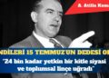 ABD’de McCarthy dönemi: Kendileri 15 Temmuz’un dedesi olur